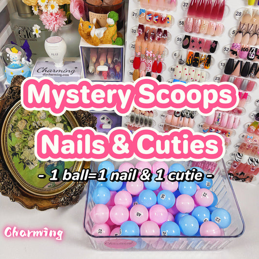 【Nails & Cuties】Mystery Scoops